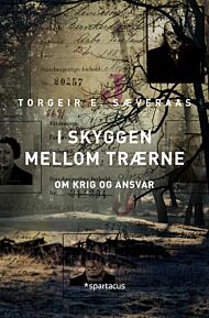 I skyggen mellom trærne