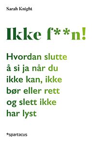 Ikke f**n!