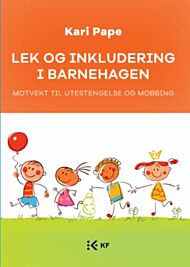 Lek og inkludering i barnehagen