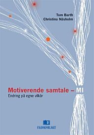 Motiverende samtale - MI