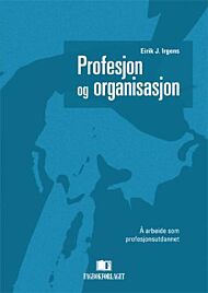 Profesjon og organisasjon