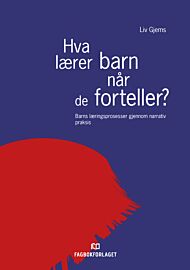 Hva lærer barn når de forteller?