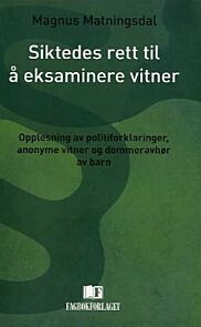 Siktedes rett til å eksaminere vitner