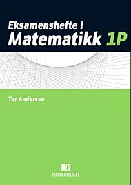 Eksamenshefte i matematikk 1P