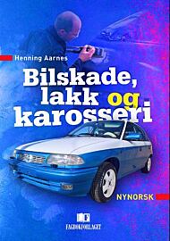 Bilskade, lakk og karosseri