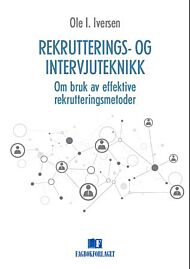 Rekrutterings- og intervjuteknikk