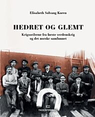 Hedret og glemt