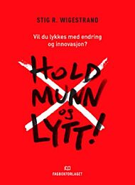 Hold munn og lytt!