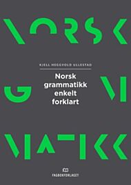 Norsk grammatikk enkelt forklart