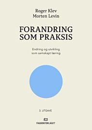 Forandring som praksis