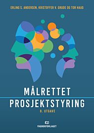 Målrettet prosjektstyring