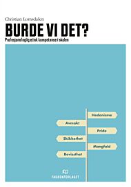 Burde vi det?