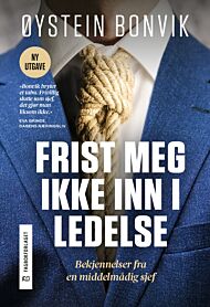 Frist meg ikke inn i ledelse