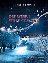 Det lyser i stille grender