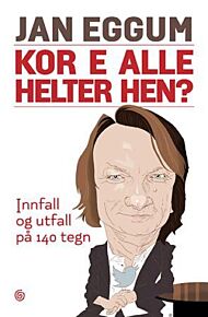 Kor e alle helter hen?