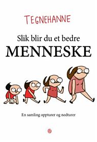 Slik blir du et bedre menneske