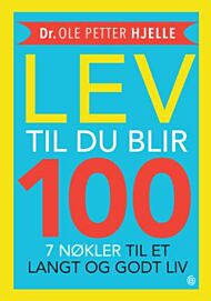 Lev til du blir 100