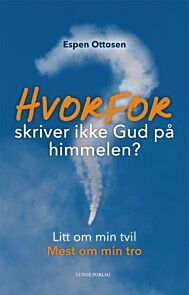 Hvorfor skriver ikke Gud på himmelen?