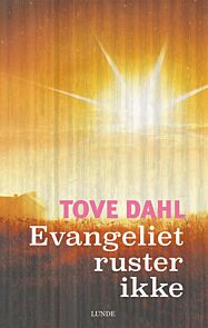 Evangeliet ruster ikke