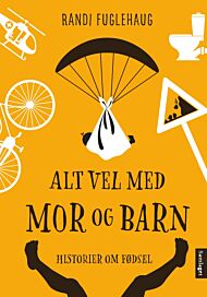 Alt vel med mor og barn