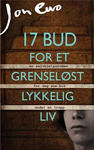 17 bud for et grenseløst lykkelig liv