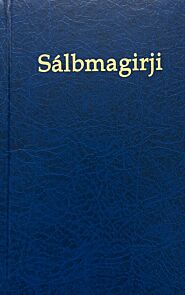 Sálbmagirji = Salmebok : Gud til ære og de samiske menigheter til oppbyggelse