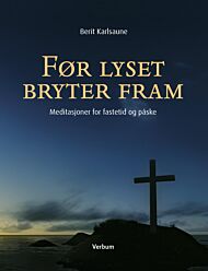 Før lyset bryter fram