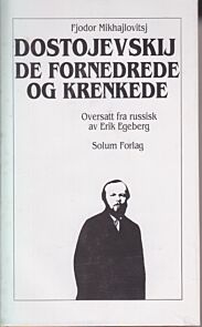 De fornedrede og krenkede. Bd. 23