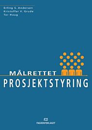 Målrettet prosjektstyring