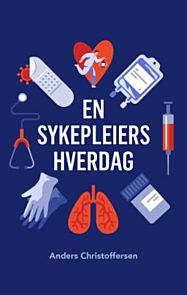 En sykepleiers hverdag