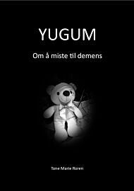 Yugum. Om å miste til demens