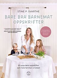 Bare bra barnemat oppskrifter