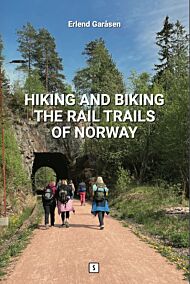 Hiking and biking the rail trails of Norway