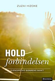 Hold forbindelsen