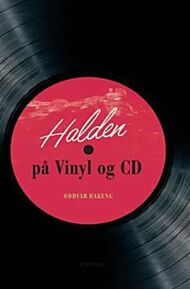 Halden på vinyl og CD