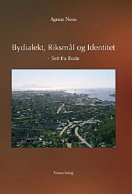 Bydialekt, riksmål og identitet