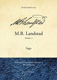 M.B. Landstad. Skrifter