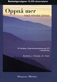 Oppnå mer med mindre stress