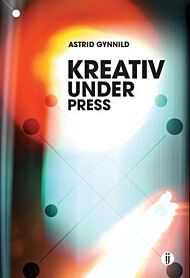 Kreativ under press