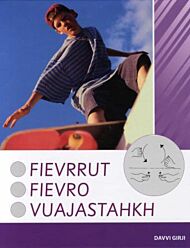 Fievrrut = Fievro = Vuajastahkh