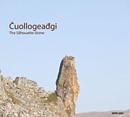 Cuollogeadgi = The silhouette stone