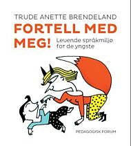 Fortell med meg!