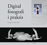 Digital fotografi i praksis