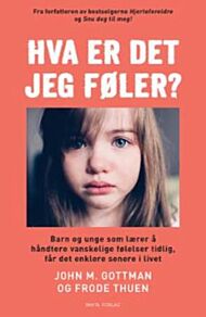 Hva er det jeg føler?