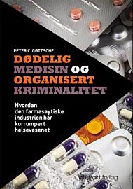 Dødelig medisin og organisert kriminalitet