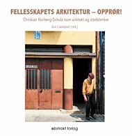 Felleskapets arkitektur - opprør!