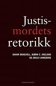 Justismordets retorikk