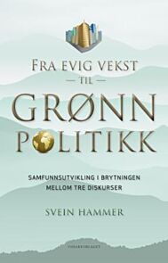 Fra evig vekst til grønn politikk