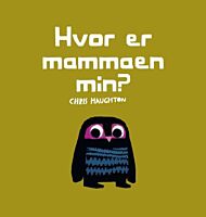 Hvor er mammaen min?