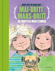 Mai-Britt, Mars-Britt og mopsen Muntermor